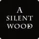 A Silent Wood